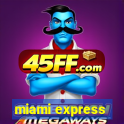 miami express